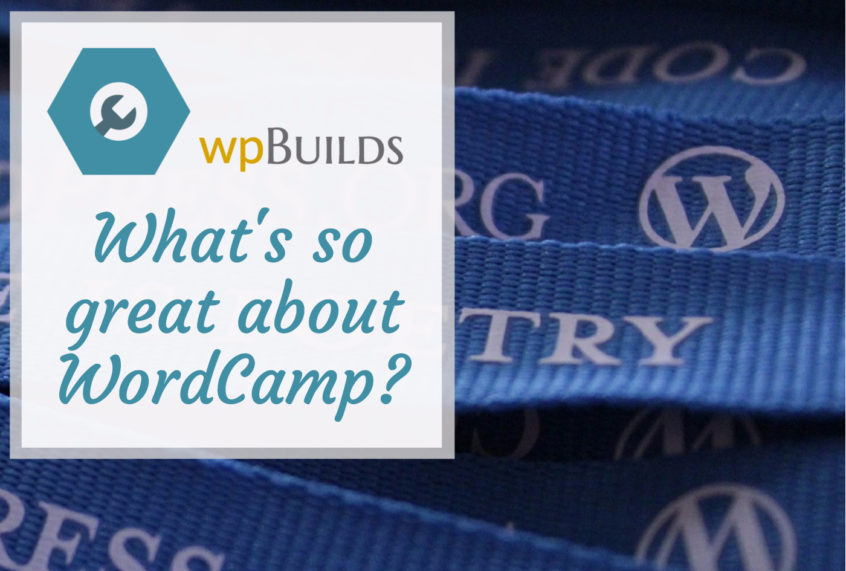 What's so great about WordCamp?